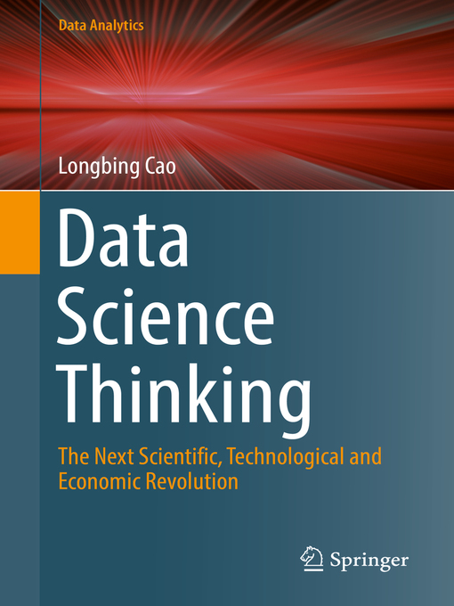 Title details for Data Science Thinking by Longbing Cao - Available